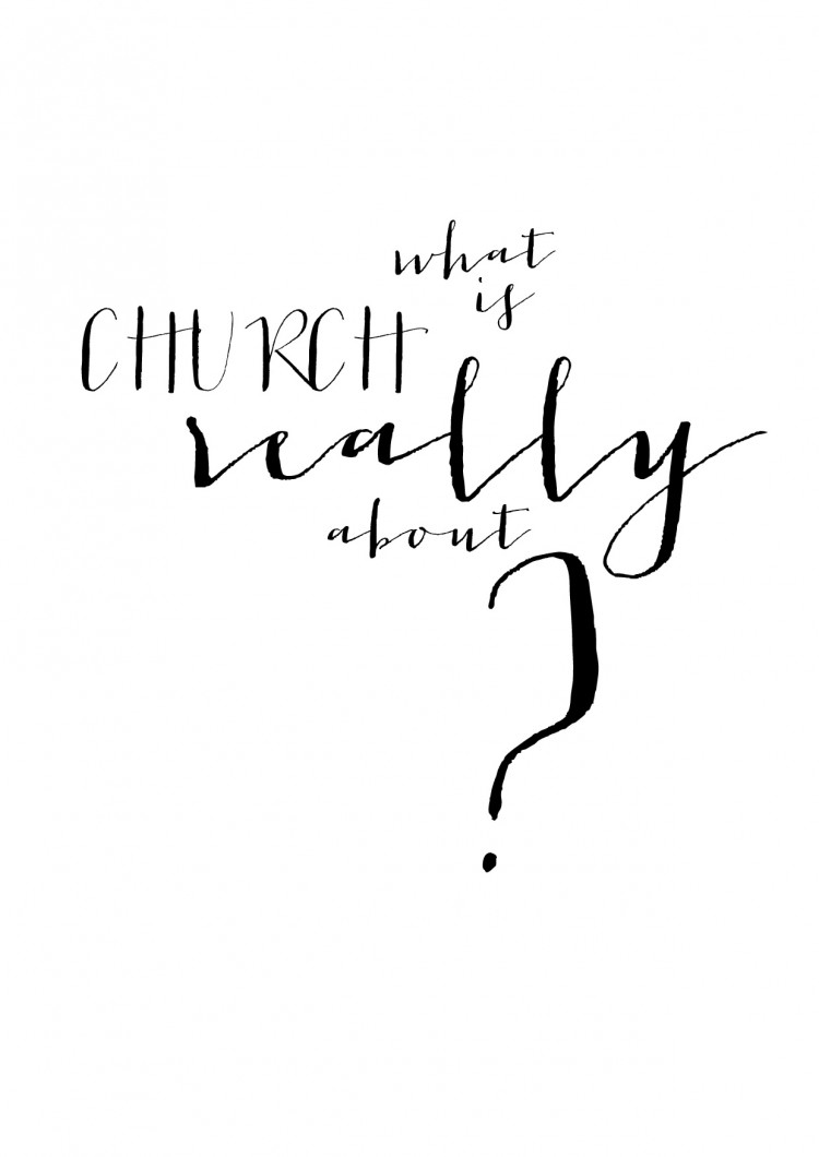 what-is-church-really-about-ibelieve