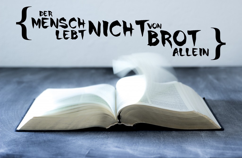Der Mensch lebt nicht von Brot allein {Teil 2} iBelieve